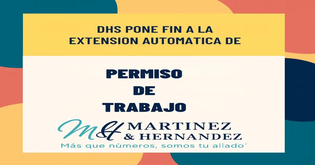 DHS pone fin a la extensión automática de autorizaciones de empleo
